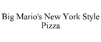 BIG MARIO'S NEW YORK STYLE PIZZA