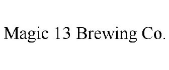 MAGIC 13 BREWING CO.