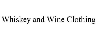 WHISKEY & WINE