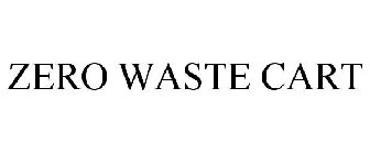 ZERO WASTE CART
