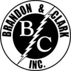 BRANDON & CLARK INC. B C