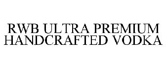 RWB ULTRA PREMIUM HANDCRAFTED VODKA