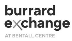 BURRARD EXCHANGE AT BENTALL CENTRE