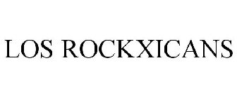 LOS ROCKXICANS