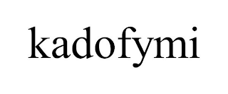 KADOFYMI