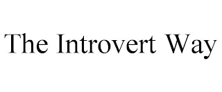 THE INTROVERT WAY