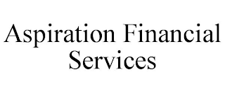 ASPIRATION FINANCIAL SERVICES