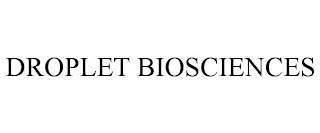 DROPLET BIOSCIENCES