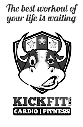 THE BEST WORKOUT OF YOUR LIFE IS WAITINGKICKFIT USA CARDIO | FITNESS