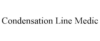 CONDENSATION LINE MEDIC
