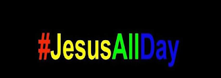 #JESUSALLDAY