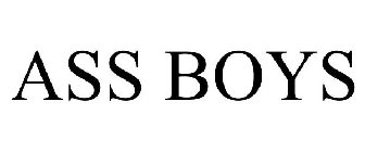 ASS BOYS