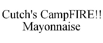 CUTCH'S CAMPFIRE!! MAYONNAISE