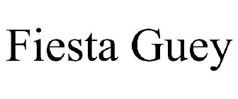 FIESTA GUEY