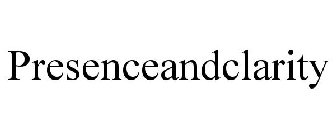 PRESENCEANDCLARITY