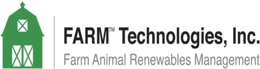 FARM TECHNOLOGIES, INC. FARM ANIMAL RENEWABLES MANAGEMENT