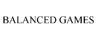 BALANCED GAMES