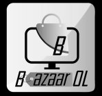 B BAZAAR OL