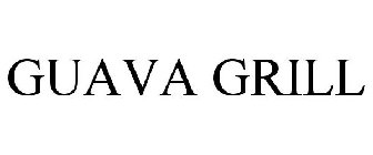 GUAVA GRILL