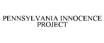 PENNSYLVANIA INNOCENCE PROJECT