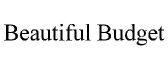 BEAUTIFUL BUDGET