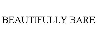 BEAUTIFULLY BARE