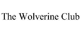 THE WOLVERINE CLUB
