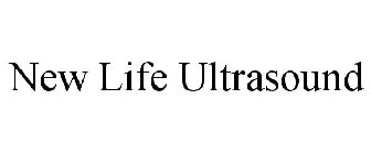 NEW LIFE ULTRASOUND