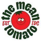 THE MEAN TOMATO EST IDC