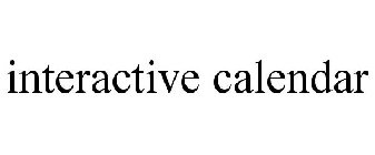 INTERACTIVE CALENDAR