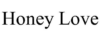 HONEY LOVE