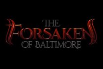 THE FORSAKEN OF BALTIMORE