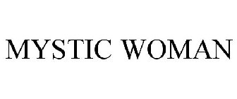 MYSTIC WOMAN