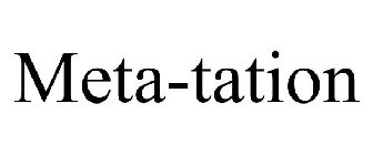 META-TATION