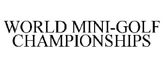 WORLD MINI-GOLF CHAMPIONSHIPS