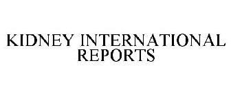 KIDNEY INTERNATIONAL REPORTS