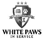 AMICIS QUE SERVIUNT WHITE PAWS IN SERVICE