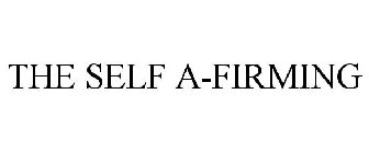 THE SELF A-FIRMING