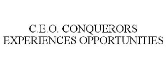 C.E.O CONQUER EXPERIENCING OPPORTUNITIES