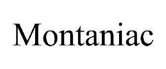 MONTANIAC