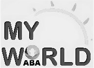 MY WORLD ABA