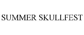 SUMMER SKULLFEST