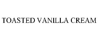 TOASTED VANILLA CREAM