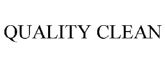 QUALITY CLEAN