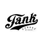 TANK GARAGE WINERY