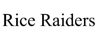 RICE RAIDERS