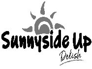 SUNNYSIDE UP DELISH