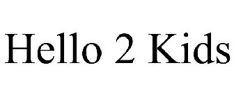 HELLO 2 KIDS