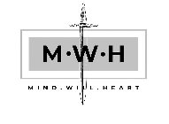 M·W·H MIND. WILL. HEART