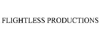 FLIGHTLESS PRODUCTIONS